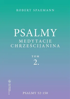 Immagine prodotto di Psalmy. Medytacje chrześcijanina. Tom 2. Psalmy 52-150