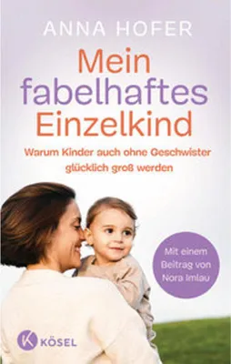 Immagine prodotto di Mein fabelhaftes Einzelkind
