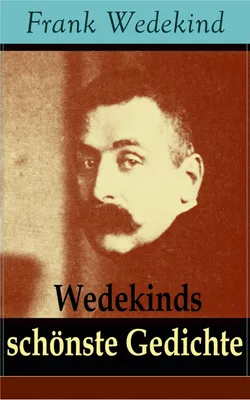 Produktbild von Wedekinds schönste Gedichte