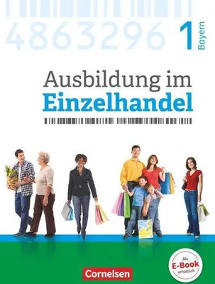Produktbild von Ausbildung im Einzelhandel 1. Ausbildungsjahr - Bayern - Fachkunde mit Webcode