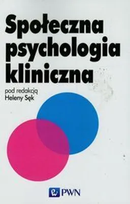 Zdjęcie produktu dla Społeczna psychologia kliniczna