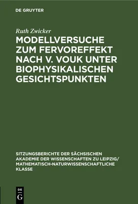 Produktbild von Modellversuche zum Fervoreffekt nach V. Vouk unter biophysikalischen Gesichtspunkten