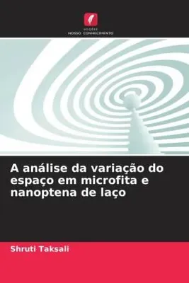 Produktbild von A análise da variação do espaço em microfita e nanoptena de laço