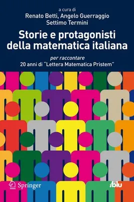 Image de Histoires et protagonistes des mathématiques italiennes