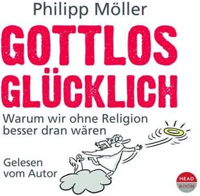 Produktbild von Gottlos Glücklich