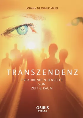 Produktbild von TRANSZENDENZ - Erfahrungen jenseits von Zeit & Raum