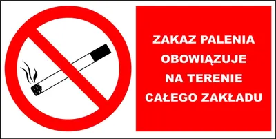 Obrázok produktu pre Zakaz Palenia Obowiązuje Na Terenie Całego Zakładu Tablica 200 Mm X 400 Mm