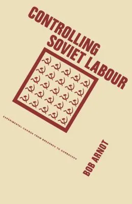 Obrázok produktu pre Controlling Soviet Labour