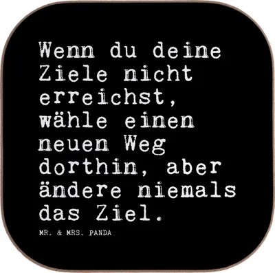 Produktbild von Mr. & Mrs. Panda Tassenuntersetzer Wenn du deine Ziele... - Schwarz - Geschenk, Sprüche, gläseruntersetzer, Holzuntersetzer, Untersetzer für Gläser, Neuanfang, Ziele