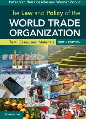 Produktbild von The Law and Policy of the World Trade Organization