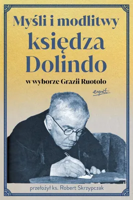 Produktbild von Myśli i modlitwy księdza Dolindo w wyborze Grazii Ruotolo
