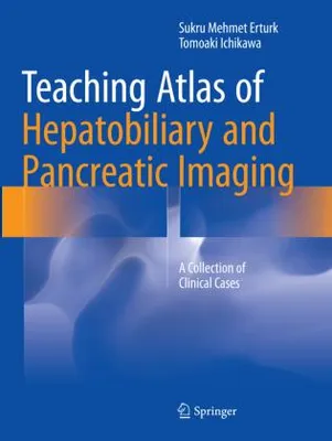 Produktbild von Teaching Atlas of Hepatobiliary and Pancreatic Imaging