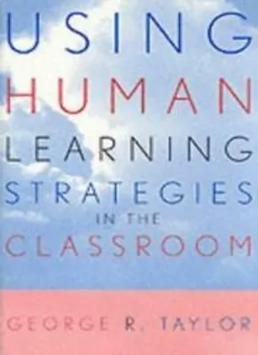 Immagine prodotto di Using Human Learning Strategies in the Classroom