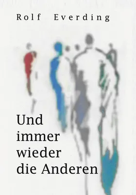 Produktbild von Und immer wieder die Anderen