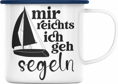 Produktbild von Trendation - Lustiges Segler Segelboot Emaille Tasse mit Spruch Emaille Emaille Tasse für Segler als Geschenkidee (Blau)