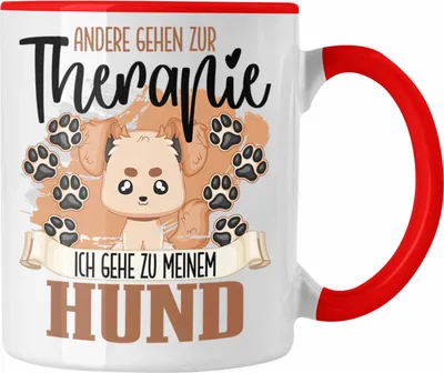 Produktbild von Trendation - Hund Tasse Geschenk für Hunde Besitzer Mama Papa Therapie Lustiger Spruch Geschenkidee (Rot)