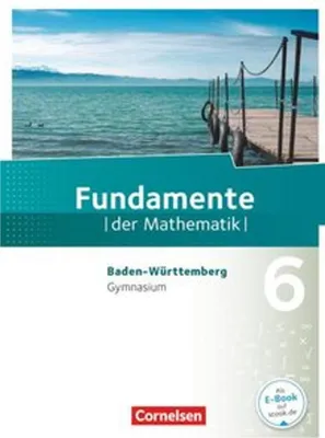Produktbild von Fundamente der Mathematik 6. Schuljahr. Schülerbuch Gymnasium Baden-Württemberg