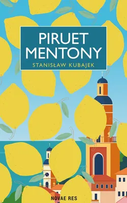 Image de Powieść obyczajowa Piruet Mentony Stanisław Kubajek