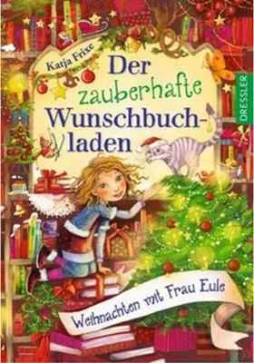 Produktbild von Der zauberhafte Wunschbuchladen. Weihnachten mit Frau Eule