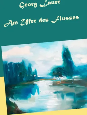 Produktbild von Am Ufer des Flusses