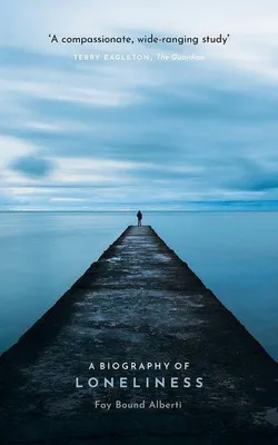 Image de A Biography of Loneliness