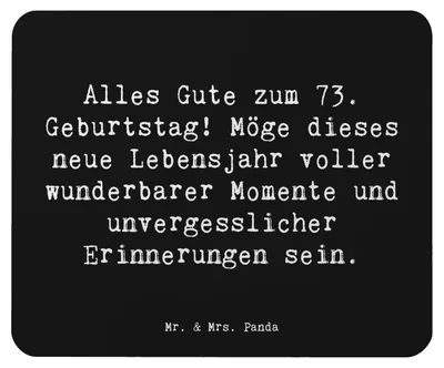 Produktbild von Mr. & Mrs. Panda Mousepad Spruch 73. Geburtstag - Schwarz - Geschenk, Mauspad, computermatte, einzigartig, Alter, Wertschätzung, Happy Birthday, computer, feiern, Freunde