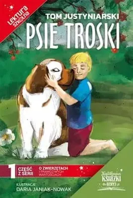 Zdjęcie produktu dla Psie troski - Tom Justyniarski (Buch auf Polnisch)