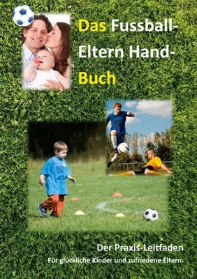 Immagine prodotto di Das Fussball-Eltern Handbuch