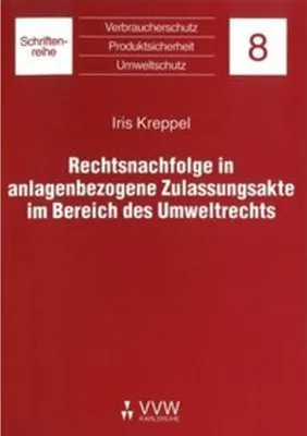 Produktbild von Rechtsnachfolge in anlagebezogene Zulassungsakte im Bereich des Umweltrechts