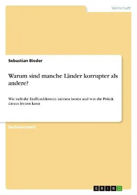 Produktbild von Warum sind manche Länder korrupter als andere?
