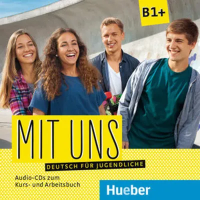 Produktbild von Mit uns B1+. 1 Audio-CD zum Kursbuch, 1 Audio-CD zum Arbeitsbuch