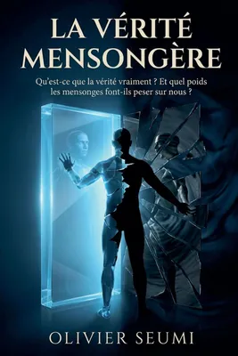 Produktbild von LA vérité mensongère
