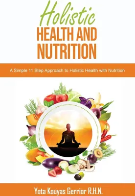 Produktbild von Ganzheitliche Gesundheit und Ernährung