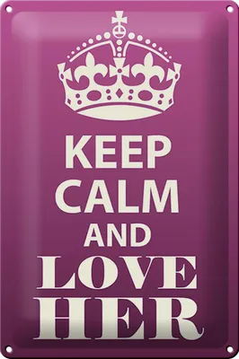 Produktbild von Blechschild Spruch 20x30cm Keep Calm and love her