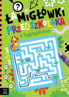 Zdjęcie produktu dla Łamigłówki przedszkolaka Z tygryskiem / Aksjomat
