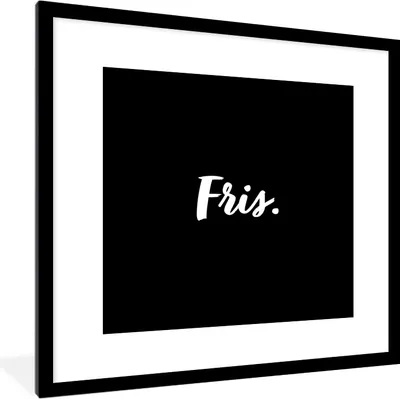 Produktbild von MuchoWow® Gerahmtes Poster Frisch - Trinken - Zitate - Text 40x40 cm - Poster mit Schwarzem Bilderrahmen Wandposter Rahmen Foto Bilder - Poster - Plakat im Rahmen