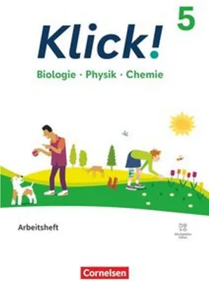Obrázok produktu pre Klick! 5. Schuljahr. Biologie, Physik, Chemie - Arbeitsheft mit digitalen Medien