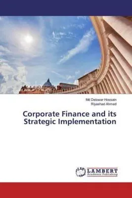 Produktbild von Corporate Finance and its Strategic Implementation