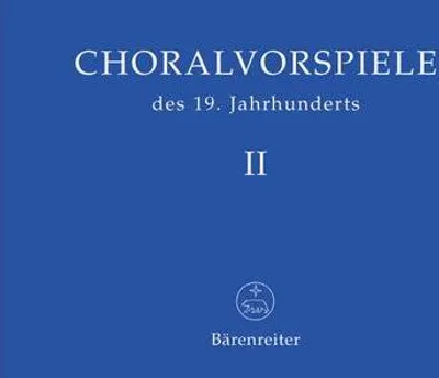 Produktbild von Choralvorspiele des 19. JahrhundertsBand 2 für Orgel