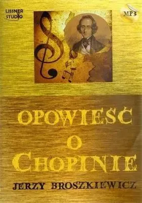 Obrázek produktu pro Chopinův příběh (audiokniha) – Jerzy Broszkiewicz