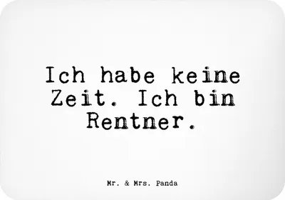 Produktbild von Mr. & Mrs. Panda magnet Ich habe keine Zeit.... - Weiß - Geschenk, Spruch Sprüche Weisheiten Zitate Lustig Weisheit Worte, Kühlschrankmagnet, Pension, Rente, Rentnerin