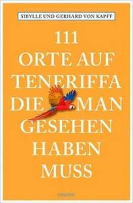Produktbild von 111 Orte auf Teneriffa, die man gesehen haben muss