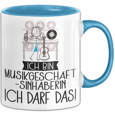 Produktbild von Geschenk für Musikgeschäftsinhaberin Tasse Lustige Geschenkidee Geburtstag Ich Bin Musikgeschäftsinhaberin Ich Darf Das (Blau)