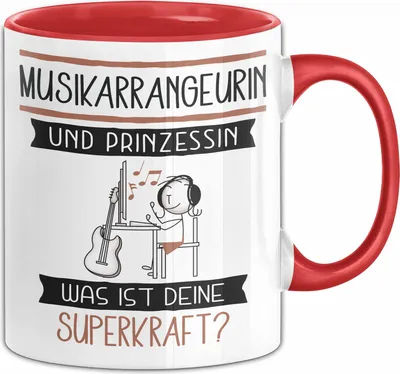 Produktbild von Musikarrangeurin Und Prinzessin Tasse Geschenk Für Eine Musikarrangeurin Geburtstag Was Ist Deine Superkraft (Rot)