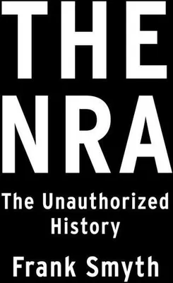 Imagen del producto de The NRA: The Unauthorized History