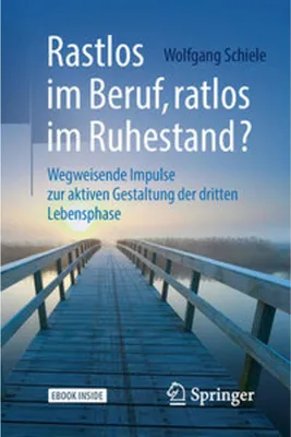 Image de Rastlos im Beruf, ratlos im Ruhestand?