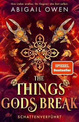 Produktbild von The Things Gods Break - Schattenverführt