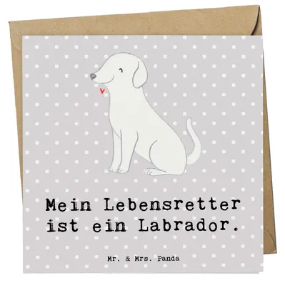Produktbild von Mr. & Mrs. Panda Glückwunschkarte Labrador Lebensretter - Grau Pastell - Geschenk, doppelkarte, Klappkarte, faltkarte, Grußkarte, anlasskarte