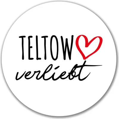 Produktbild von Huuraa Aufkleber Teltow verliebt 10cm rund Sticker Geschenkidee