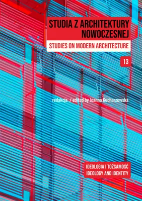 Produktbild von Studia z Architektury Nowoczesnej. Ideologia i tożsamość. Studia z Architektury Nowoczesnej. Tom 13